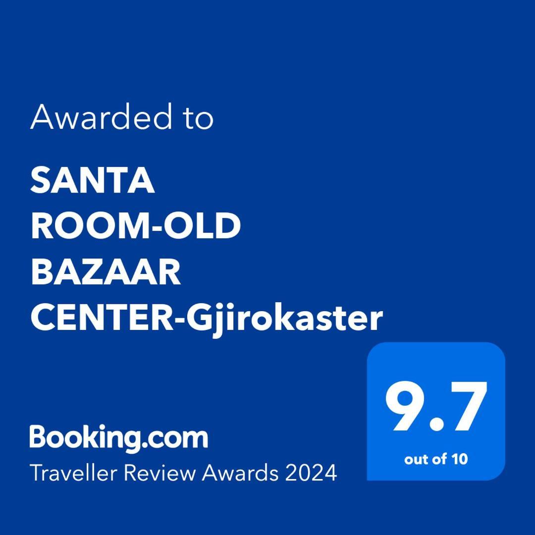 Santa Room-Old Bazaar Center-Gjirokastër Dış mekan fotoğraf